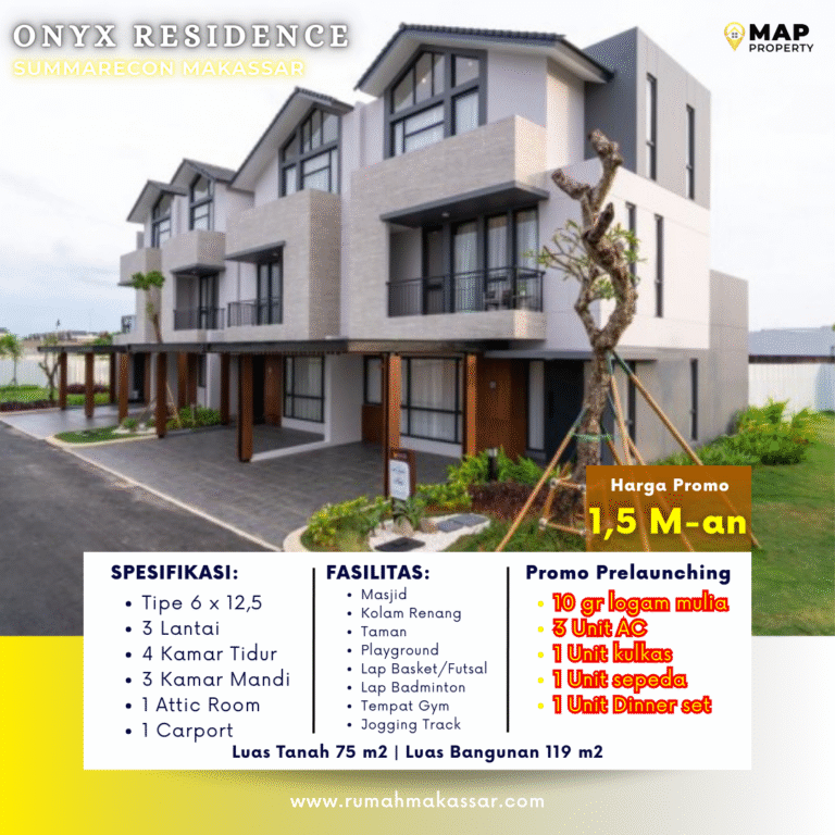 Rumah Mewah Onyx Residence Terbaru Di Summarecon Makassar Hadir Dengan Attic Room Dan Berbagai Fasilitas