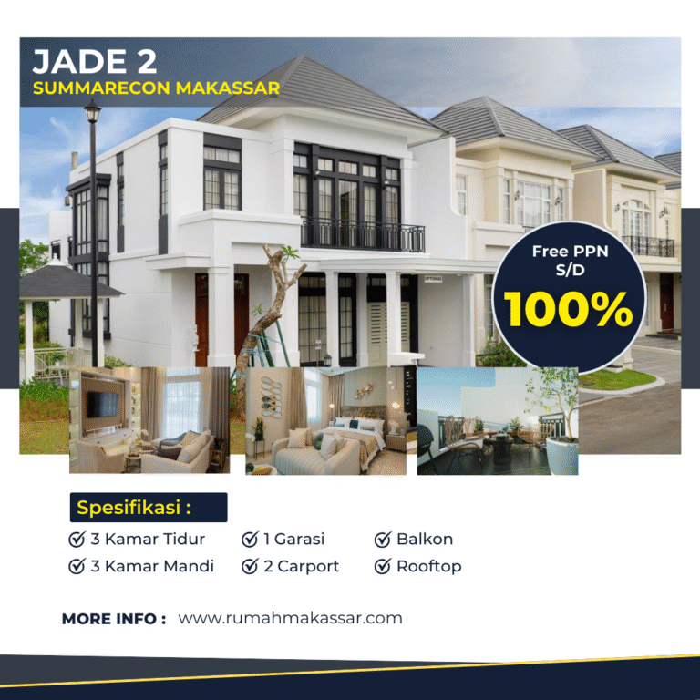 Rumah Mewah Jade 2 Di Summarecon Makassar Promo Free PPN