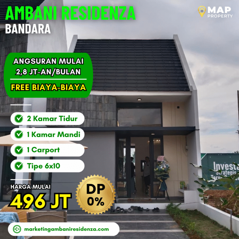 Rumah Tanpa DP Ambani Residenza – Free Semua Biaya-Biaya